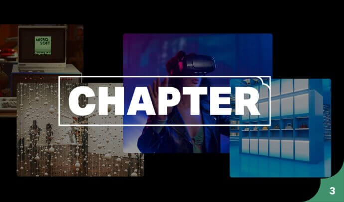 A collage of Images including a lady wearing a virtual reality head set, retro computer set up and futuristic art and fashion installations with the text "Chapter" on top