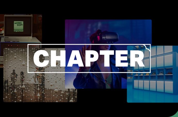 A collage of Images including a lady wearing a virtual reality head set, retro computer set up and futuristic art and fashion installations with the text "Chapter" on top